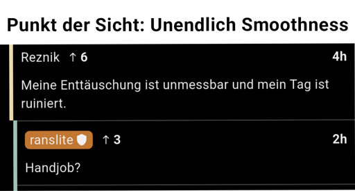 Punkt der Sicht: Unendlich Smoothness. Lemmy Kommentar: "Meine Enttäuschung ist unmessbar und mein Tag ist ruiniert.". Kommentar: "Handjob?"